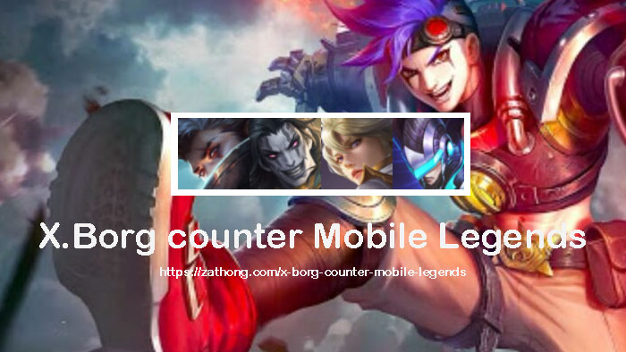 x-borg-counter-mobile-legends