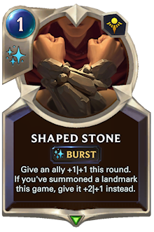 Shaped Stone