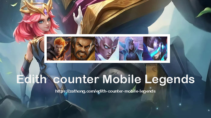edith-counter-mobile-legends