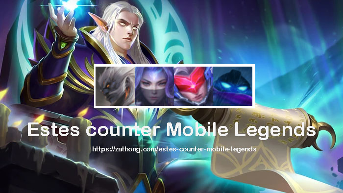 estes-counter-mobile-legends