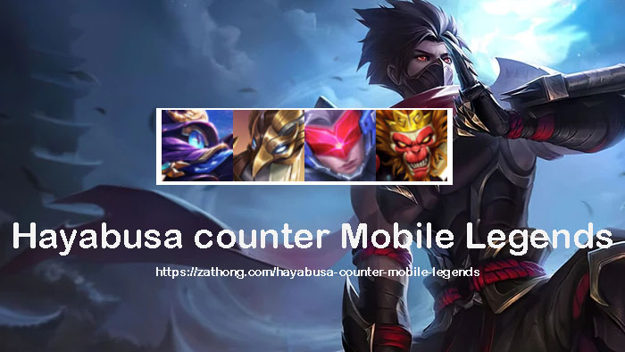Hayabusa counter Mobile Legends - Zathong