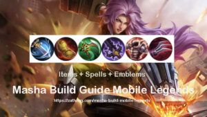 Best Masha build 2026: Items, Emblems & Strategy [Mobile Legends] - Zathong