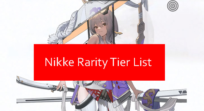Nikke Rarity Tier List