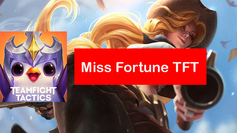 Miss-Fortune-tft-build