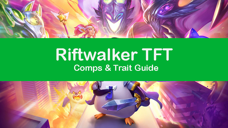 Riftwalker-tft