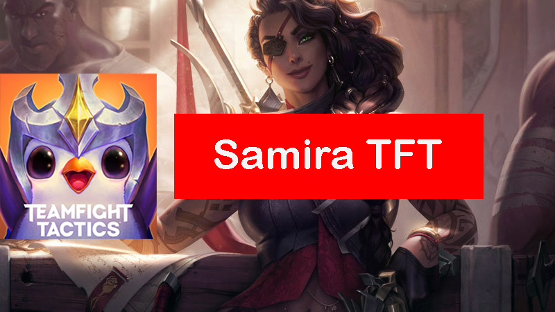 Samira-tft-build