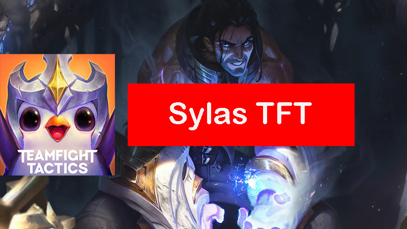 Sylas-tft-build