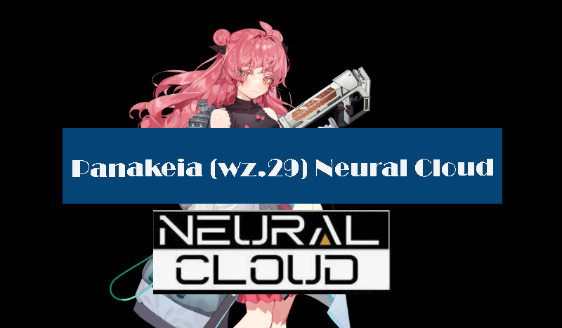 panakeia-wz-29-neural-cloud-build