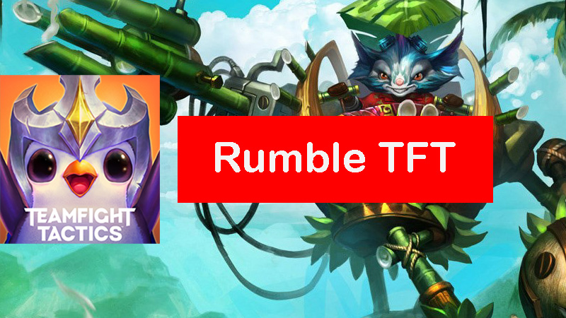 rumble-tft-build