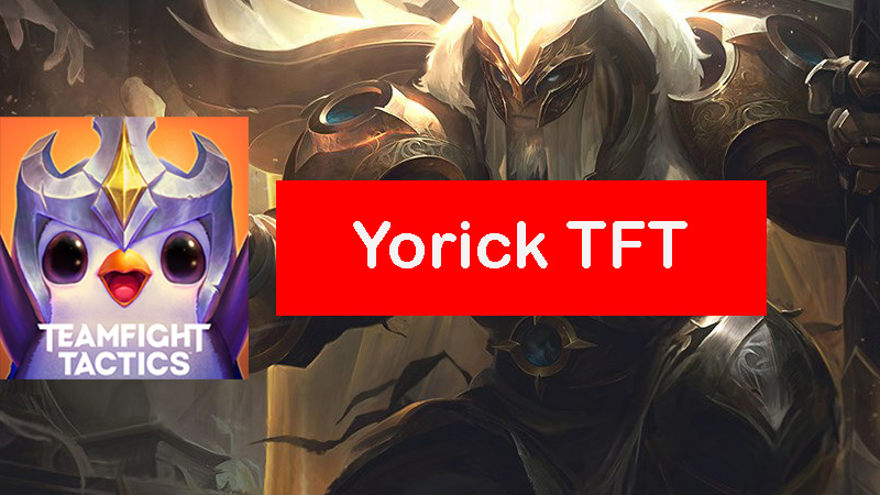 yorick-tft-build