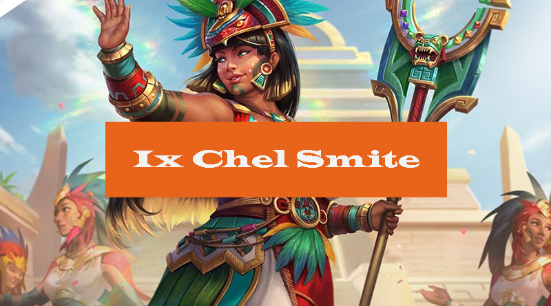 ix-chel-smite-build