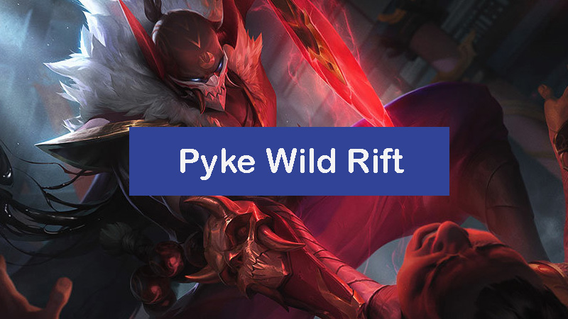 pyke-wild-rift-build
