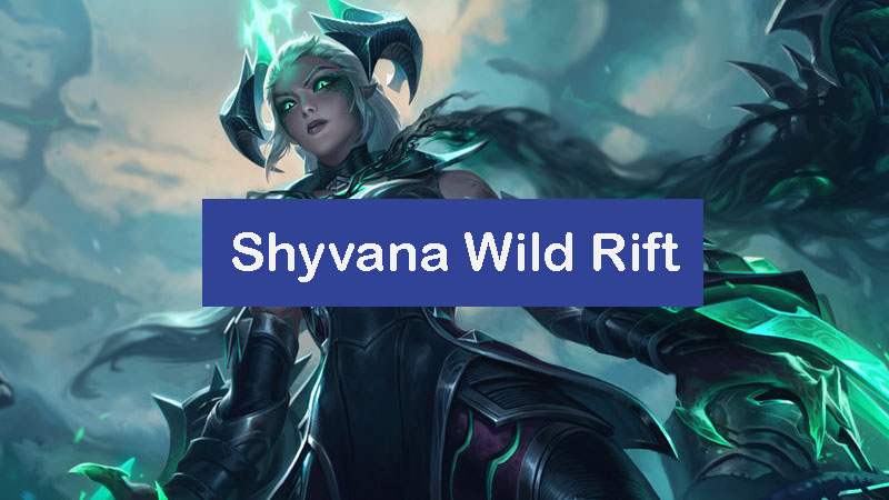 shyvana-wild-rift-build