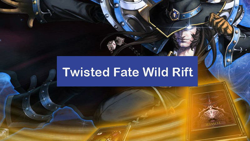twisted-fate-wild-rift-build