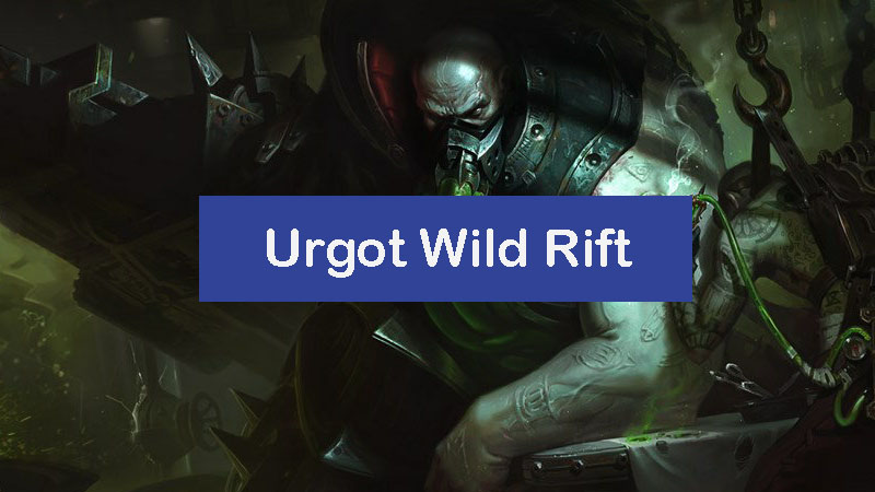 urgot-wild-rift-build