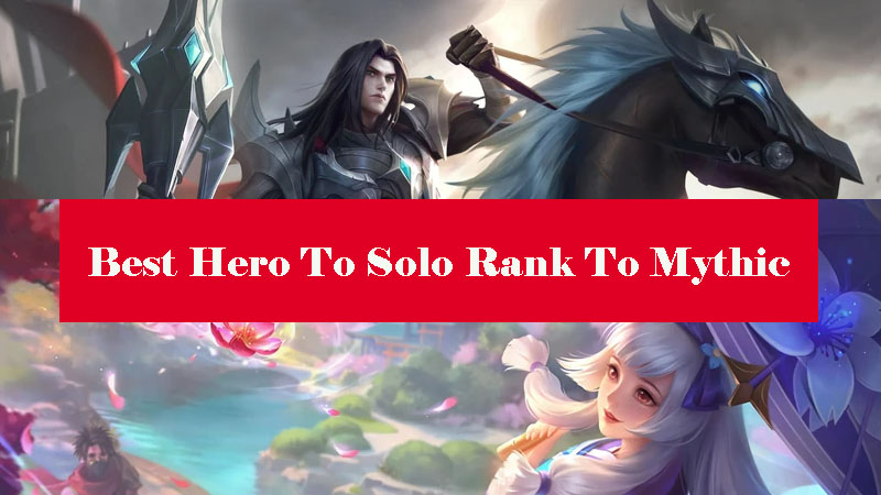 best-hero-to-solo-rank-to-mythic