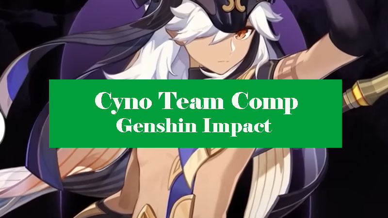 cyno-team-comp-genshin-impact