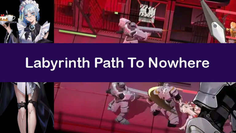 Labyrinth Path To Nowhere Build Guides: Review, Team & Skill - Zathong