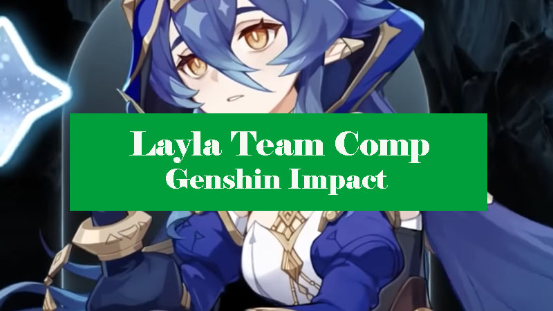 layla-team-comp-genshin-impact