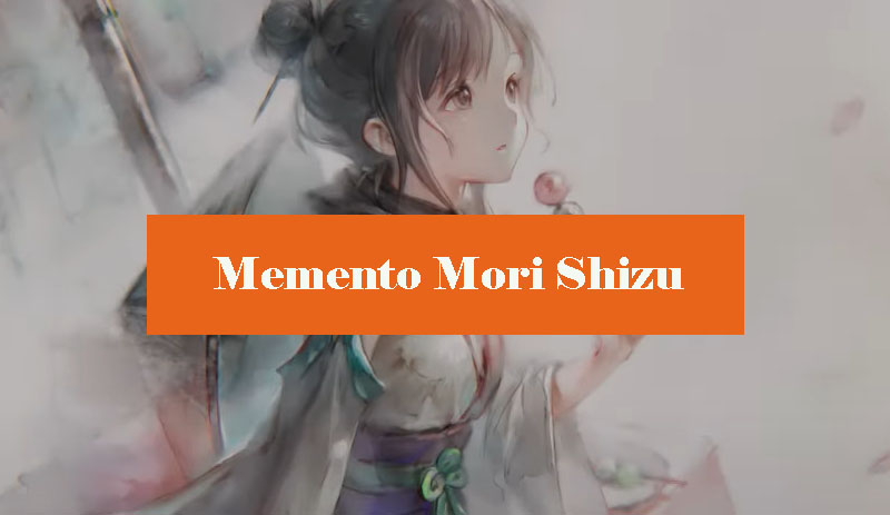 memento-mori-shizu-build