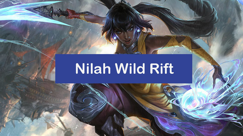 nilah-wild-rift-build