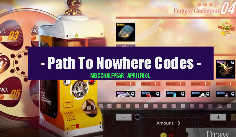 path-to-nowhere-codes
