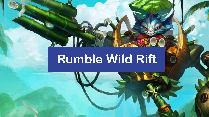 rumble-wild-rift-build