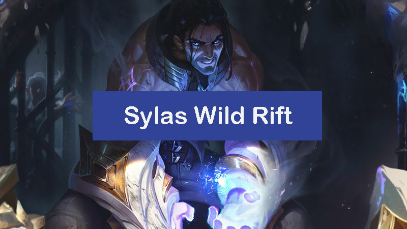 sylas-wild-rift-build