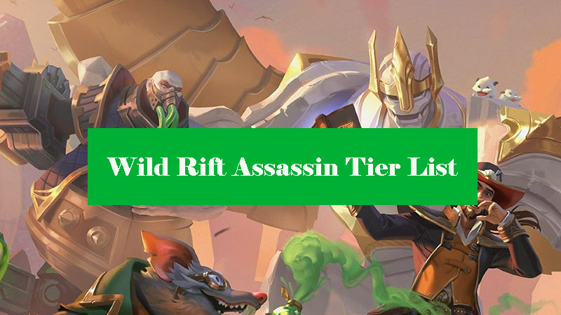 LoL Wild Rift Assassin Tier List 2.4