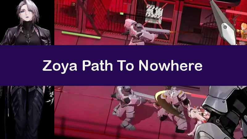 zoya-path-to-nowhere
