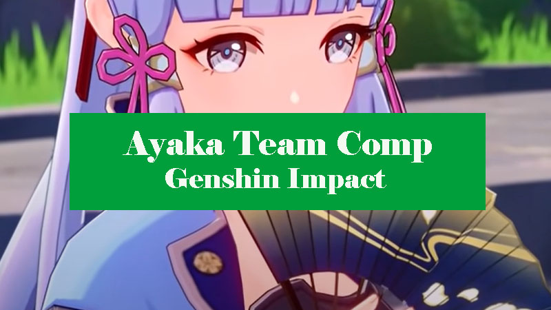 Ayaka-team-comp-genshin-impact