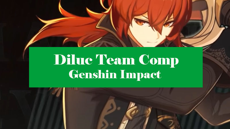 diluc-team-comp-genshin-impact