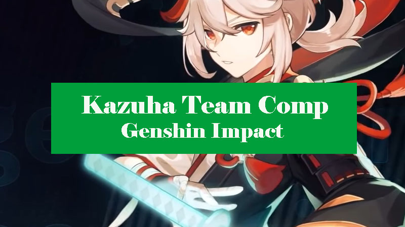 kazuha-team-comp-genshin-impact