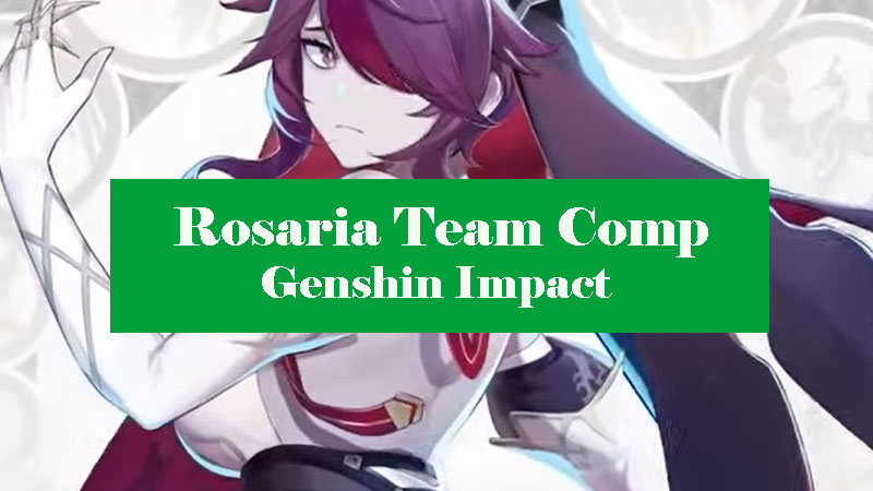 rosaria-team-comp-genshin-impact