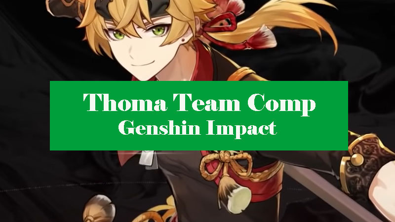 thoma-team-comp-genshin-impact