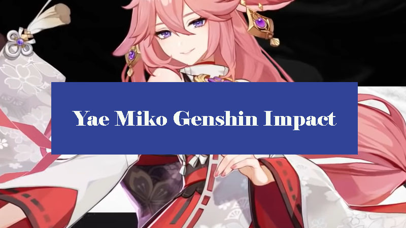 yae-miko-genshin-impact