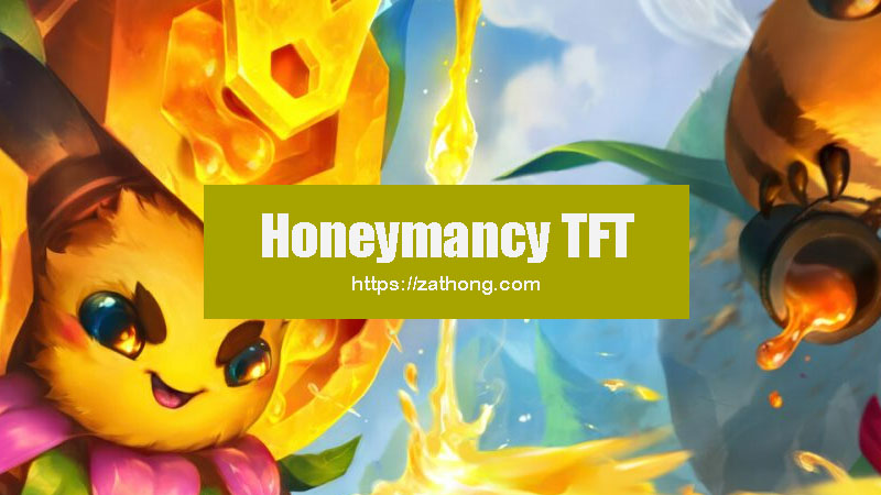 Honeymancy TFT